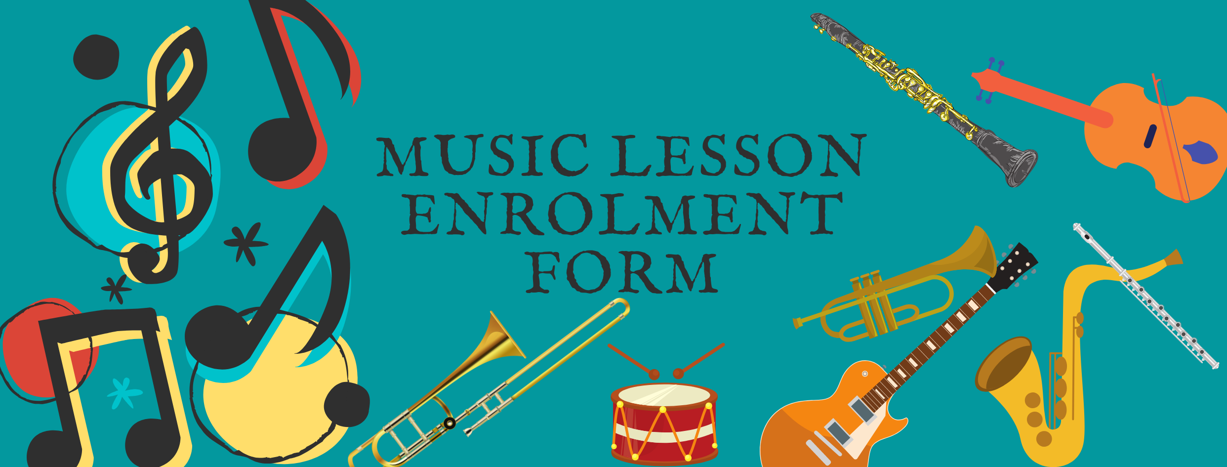 Music Lesson Enrolment Form – Chisnallwood Music